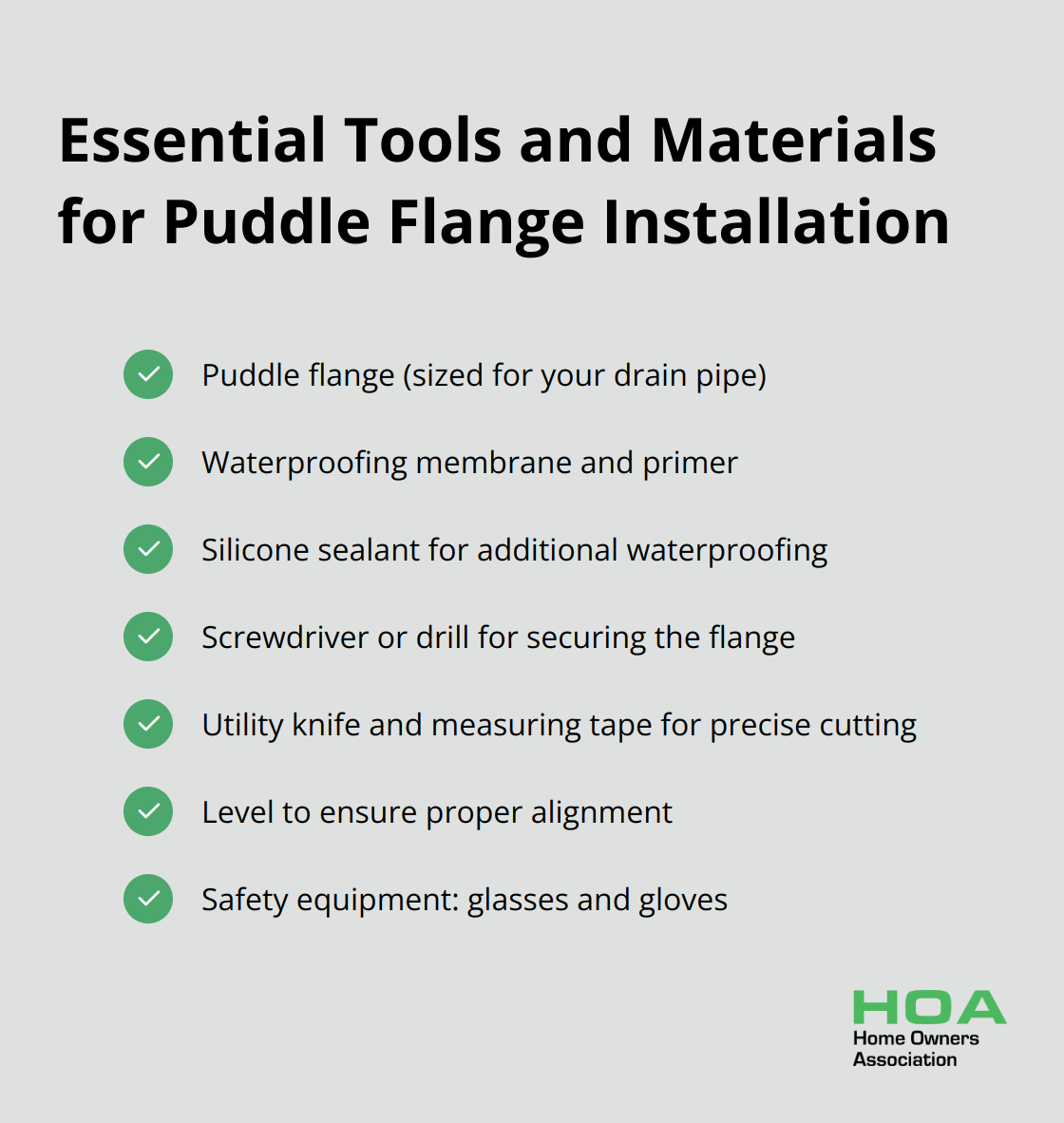 Checklist of essential tools and materials needed for installing a waterproofing puddle flange, including puddle flange, waterproofing membrane, primer, silicone sealant, and various tools.