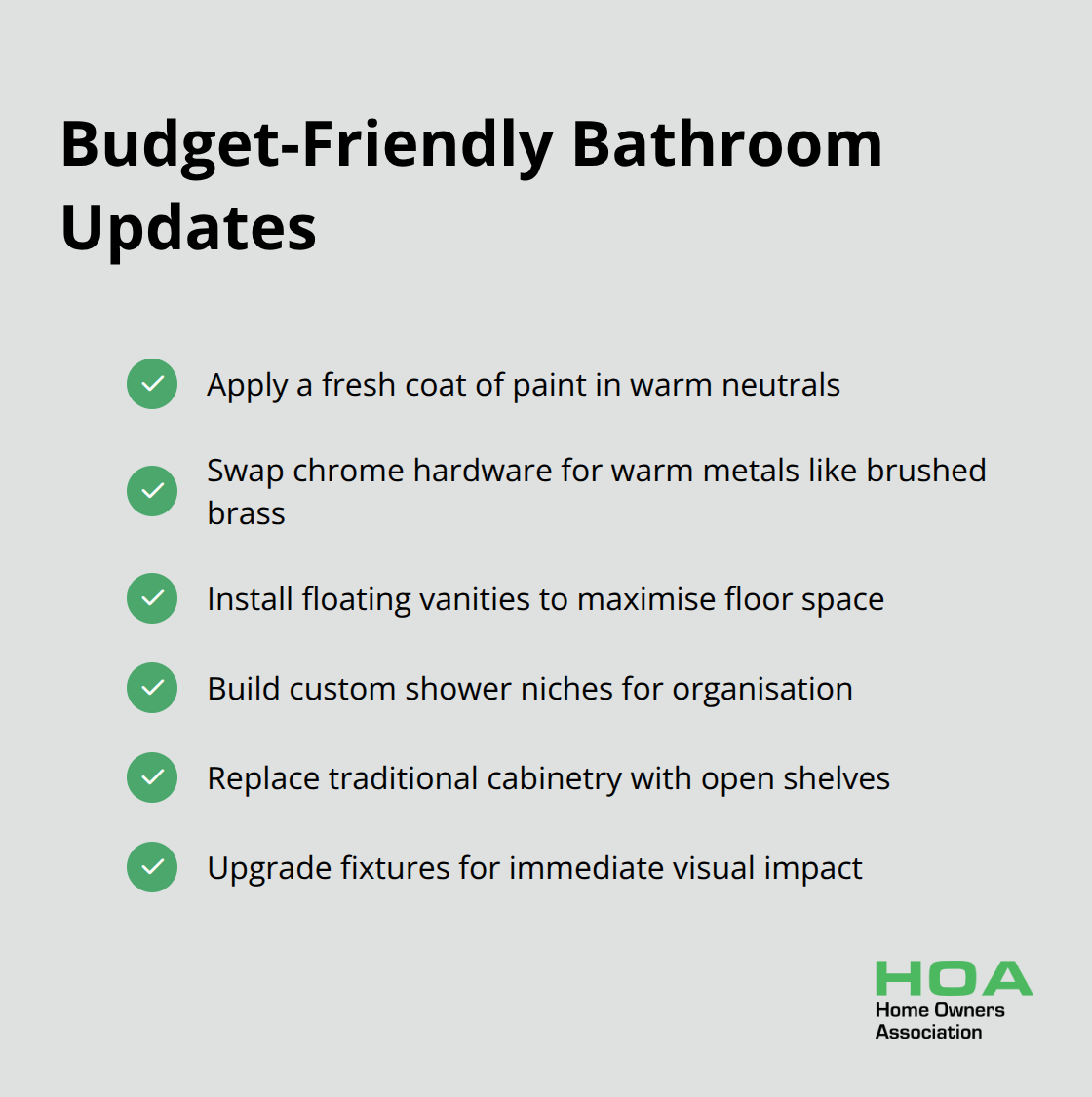 List of six budget-friendly bathroom update ideas including paint, hardware, vanities, niches, shelves, and fixtures